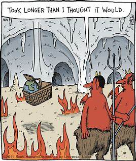 Hell in a hand basket cartoon: took longer than I thought.