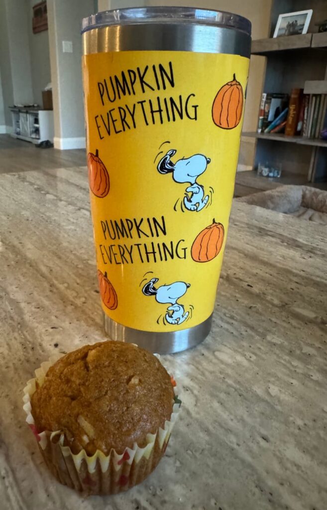 Pumpkin Everything tumbler and pumpkin muffin.