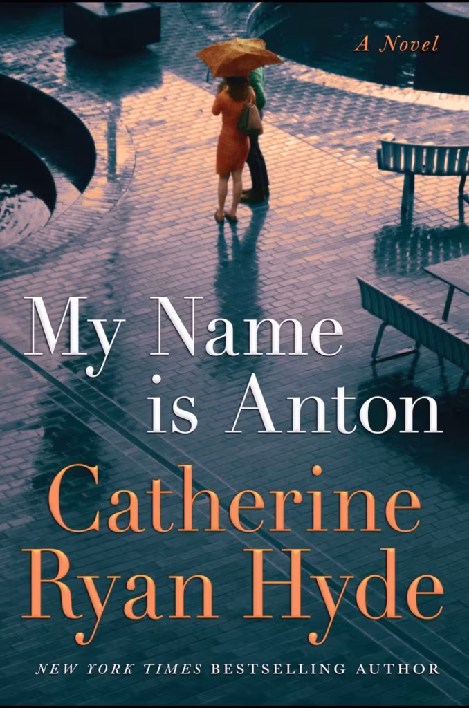 My Name is Anton by Catherine Ryan Hyde.